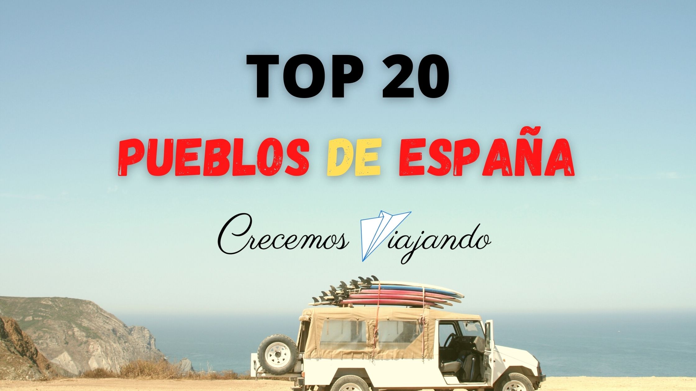 20 Pueblos más bonitos de España